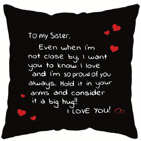 Pillow for Sister with  Heartfelt Message